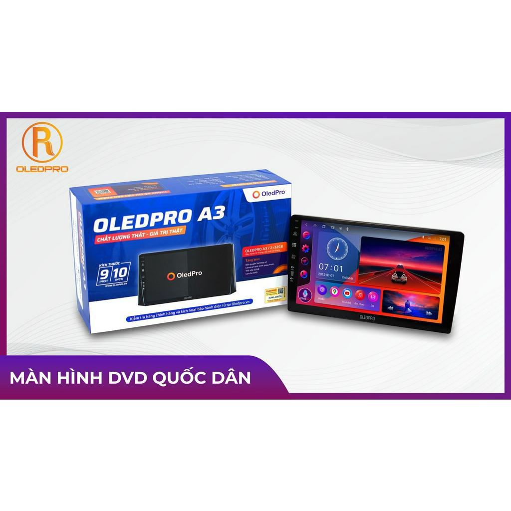 Màn andoird DVD Oledpro A3 Chính Hãng ,lắp đặt ô tô ,Tích Hợp Cam Lùi ,Cam Hành trình ,Dùng sim 4g thu phát wifi