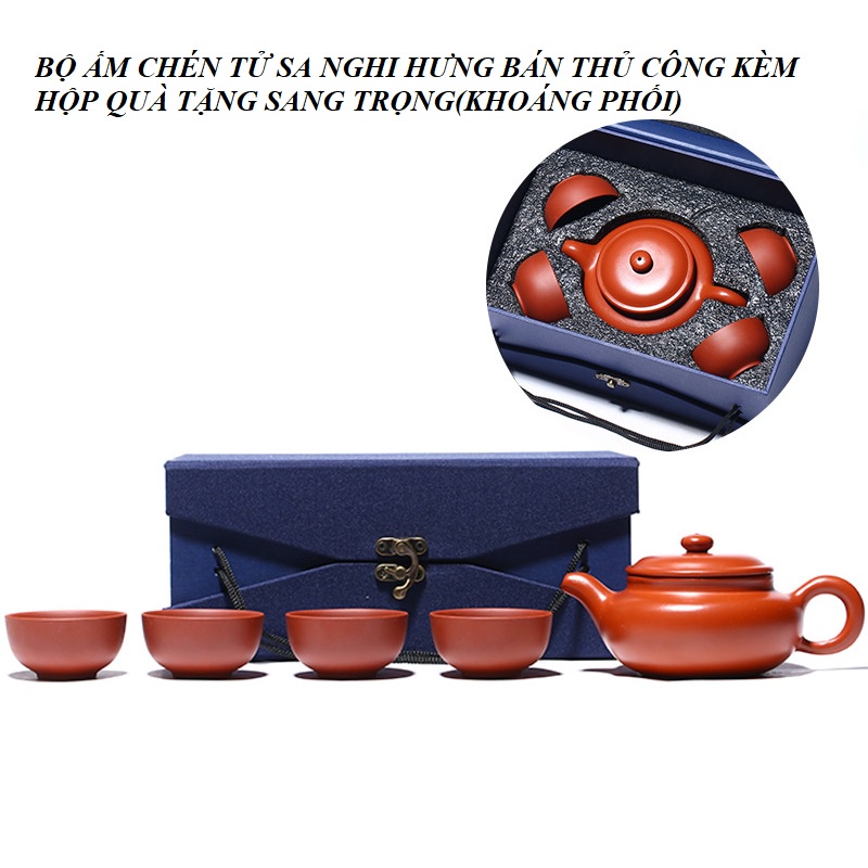 Bộ Ấm Chén Tử Sa Nghi Hưng Bán Thủ Công Kèm Hộp Quà Tặng Sang Trọng