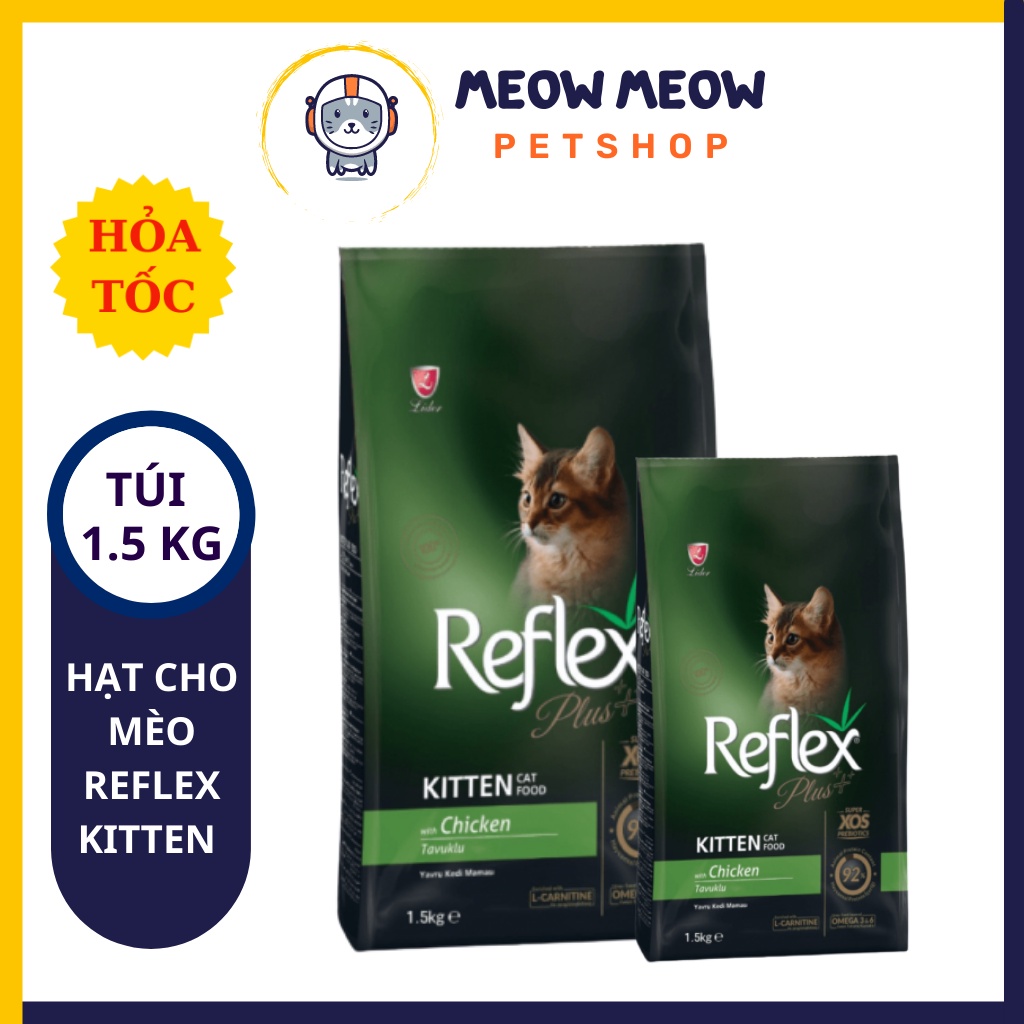 Hạt cho mèo Reflex Kitten vị gà cao cấp | Túi 1.5KG | Thức ăn khô dinh dưỡng dành cho mèo con.