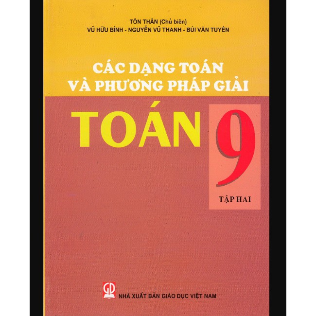 Sách – Các Dạng Toán Và Phương Pháp Giải Toán 9 - Tập 2