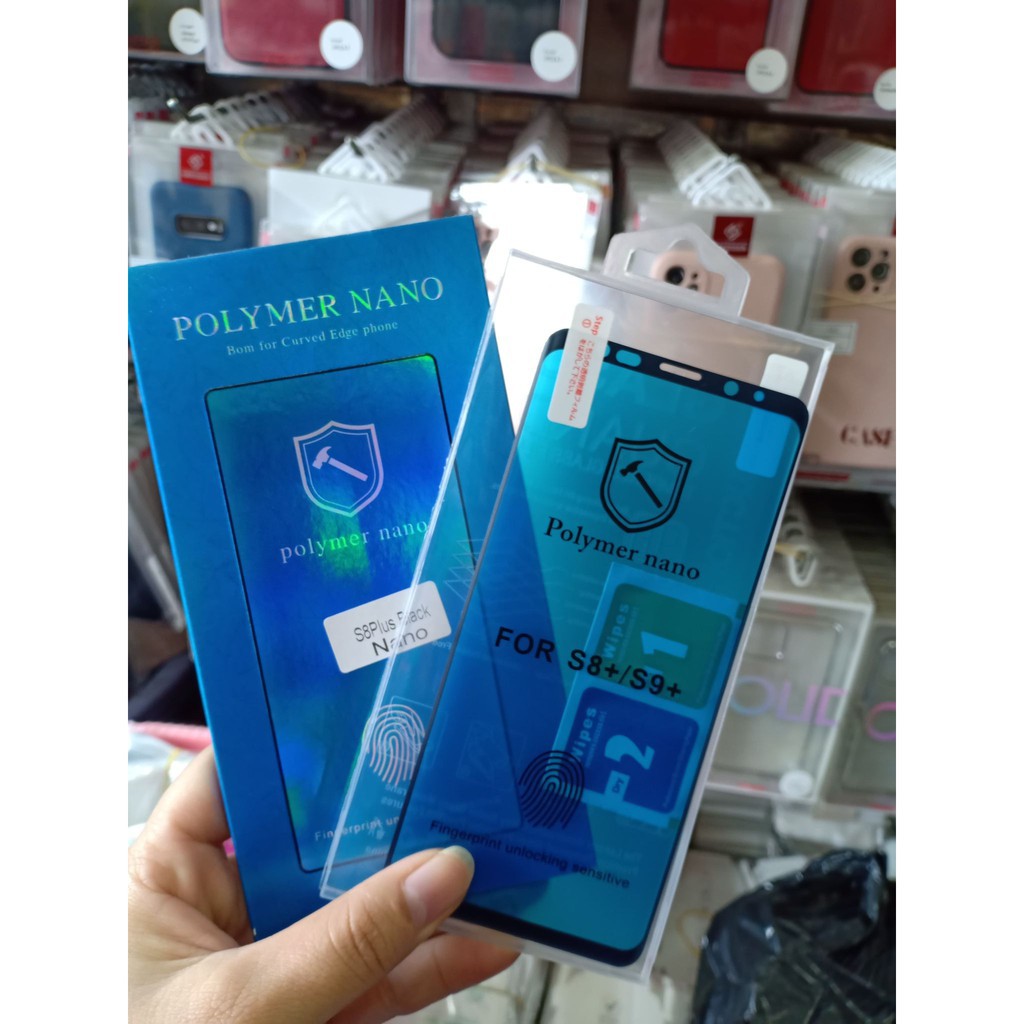 Miếng dán Dẻo Full màn Polymer Nano cho Samsung Galaxy S8, S8 Plus, S9, S9 Plus, cong 3D dùng vân tay siêu tốt