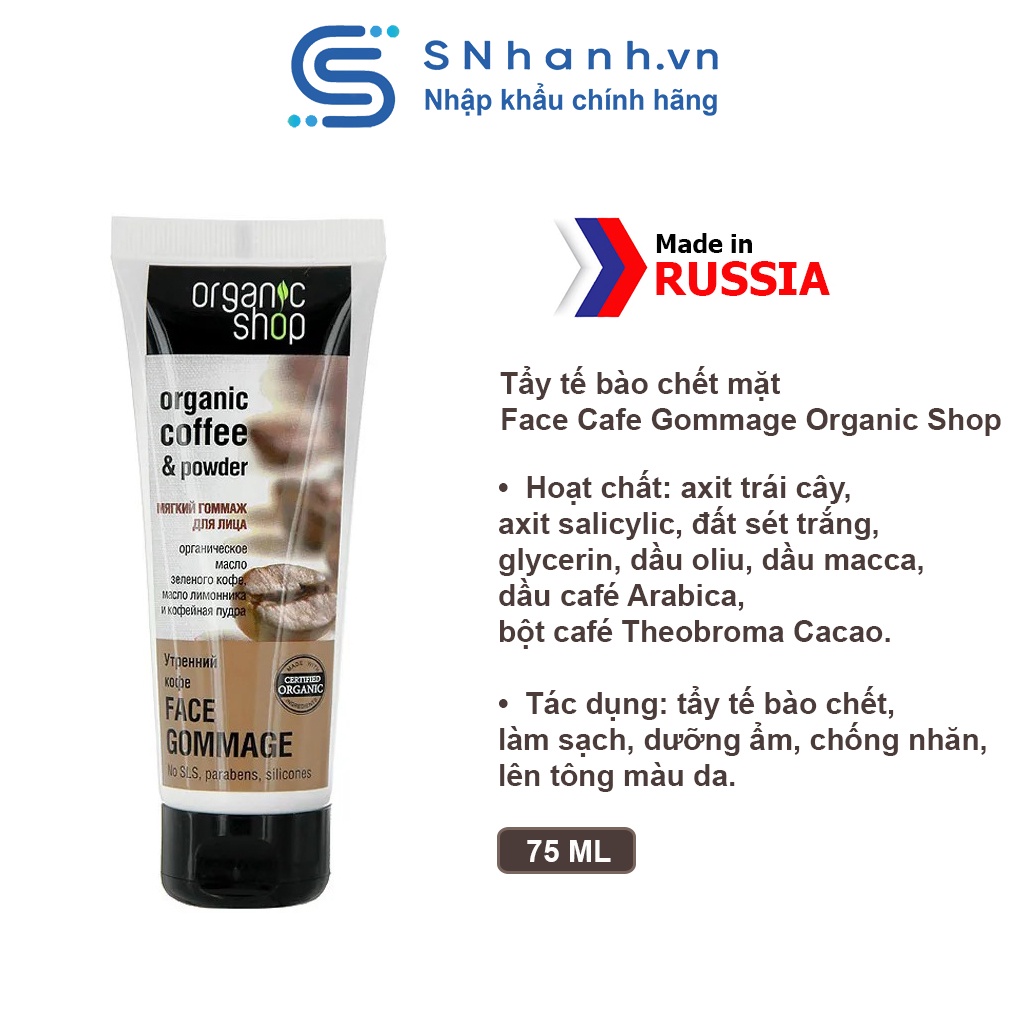 Tẩy tế bào chết FACE Cafe Gommage Organic Shop 75ml, Tẩy da chết MẶT