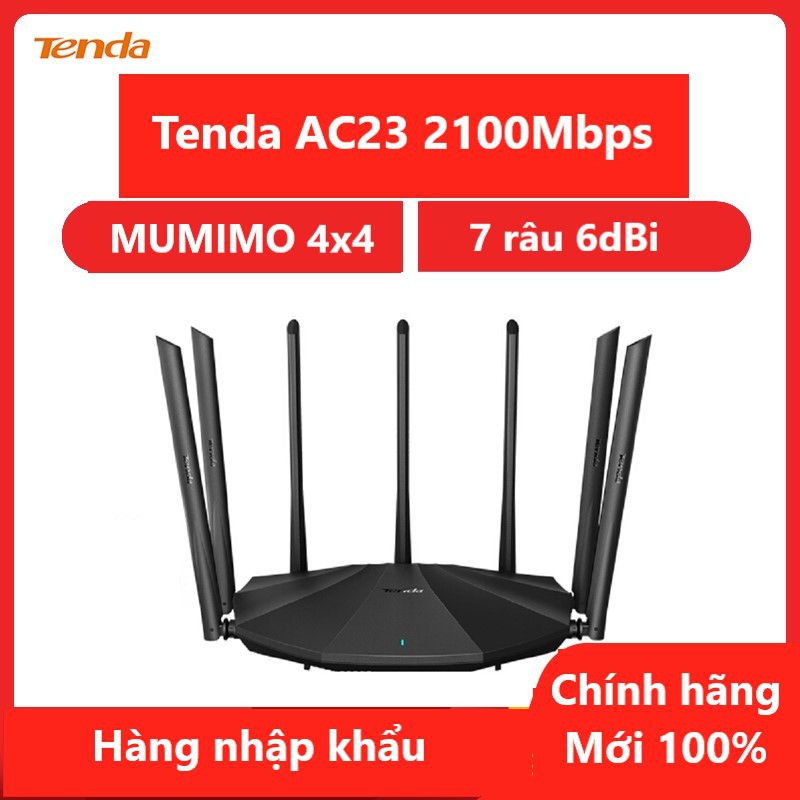 Bộ Phát Wifi Tenda AC23 - Hai Băng Tần - Tốc Độ 2100Mbps