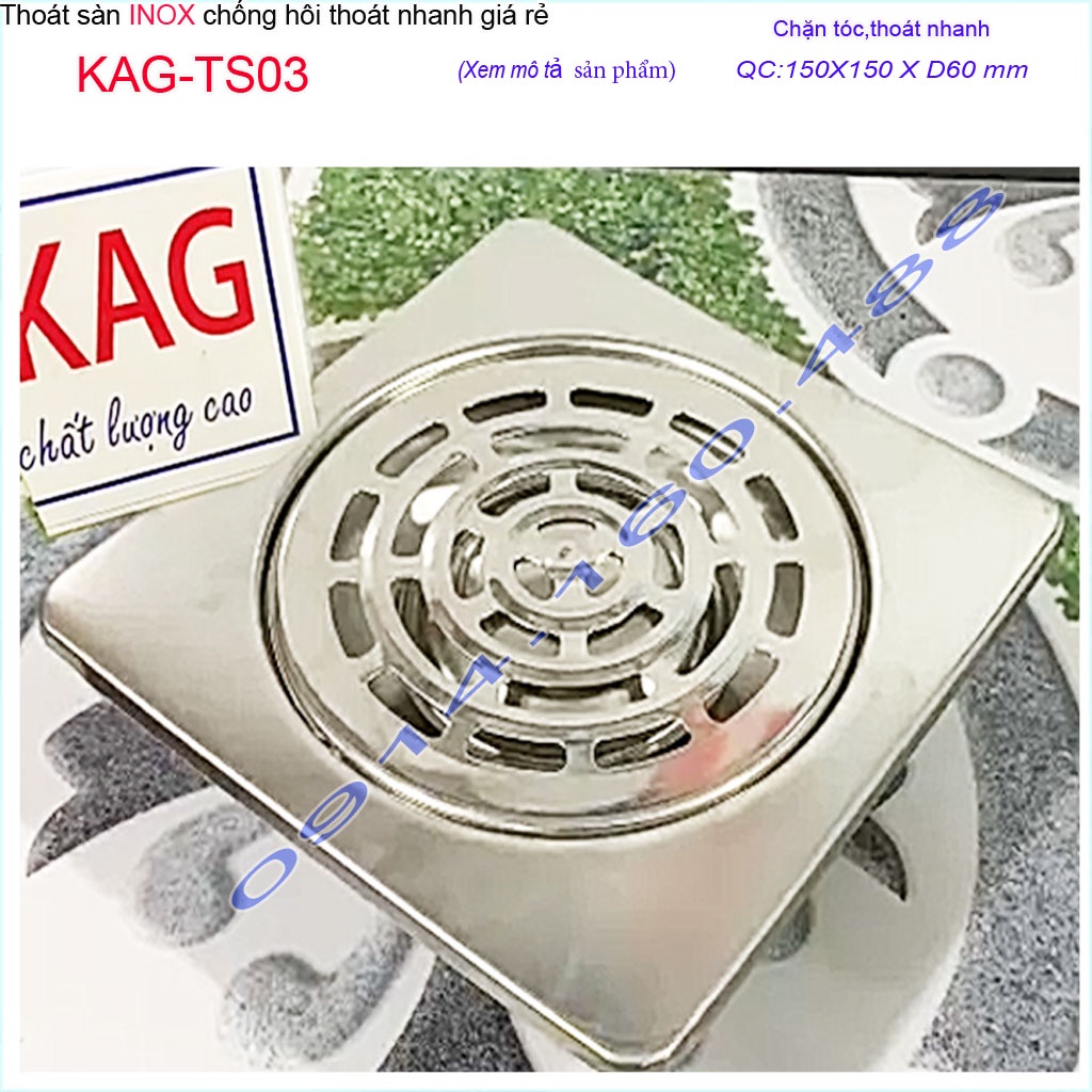 Phễu thoát sàn inox KAG-TS03, ga thoát sàn vuông 15x15cm ống D60 nước thoát nhanh giá tốt sử dụng tốt