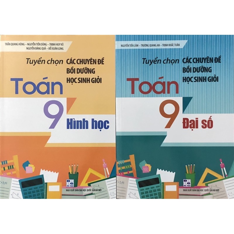 Sách - Tuyển Chọn Các Chuyên Đề Bồi Dưỡng Học Sinh Giỏi Toán 9