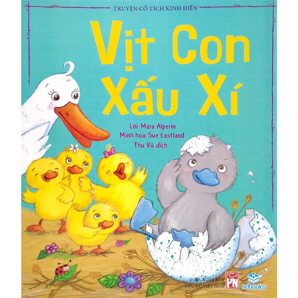 Sách Truyện Cổ Tích Kinh Điển - Vịt Con Xấu Xí