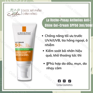 Kem Chống Nắng Kiềm Dầu La Roche-Posay Anthelios Anti Shine Gel Cream Dry Touch SPF50+ Cho Da Dầu 50ml