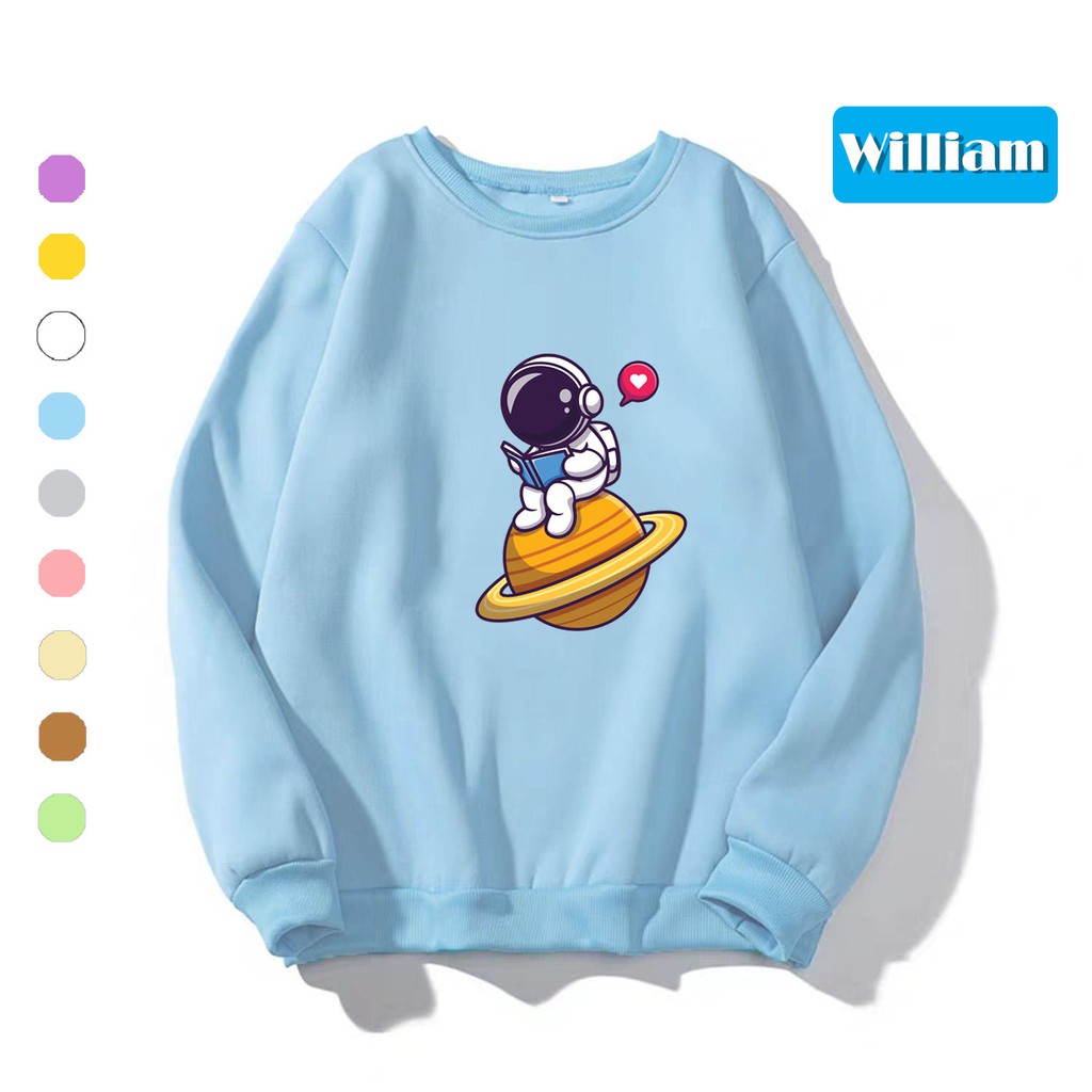 Áo sweater nam nữ in hình Du Hành Gia dễ thương cute, chất nỉ dày dặn, hợp làm áo cặp William - DS159