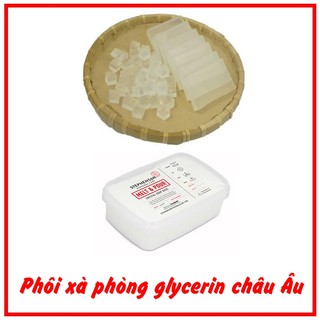 Phôi xà phòng glycerin trong suốt châu Âu