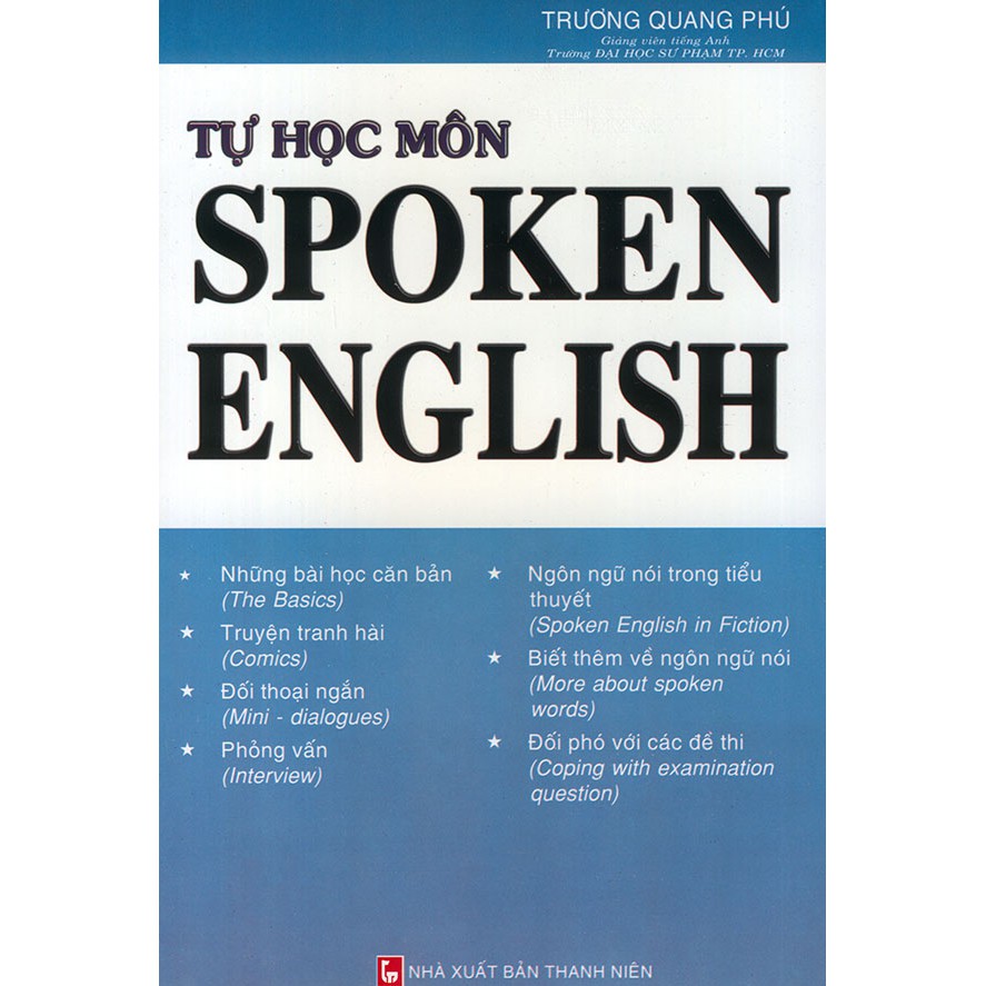 Sách - Tự học môn Spoken English - Trương Quang Phú