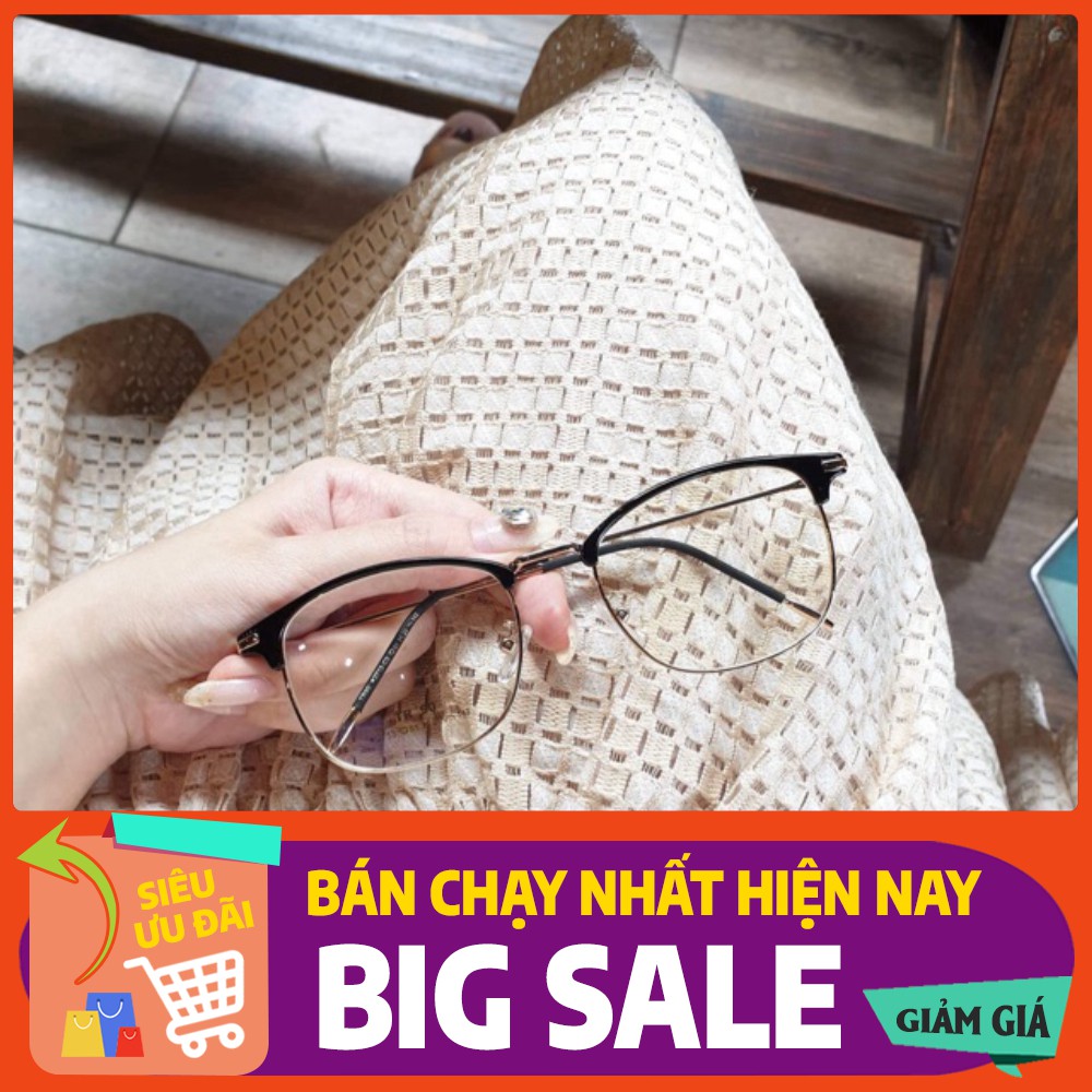 KÍNH GỌNG CẬN SIÊU HOT