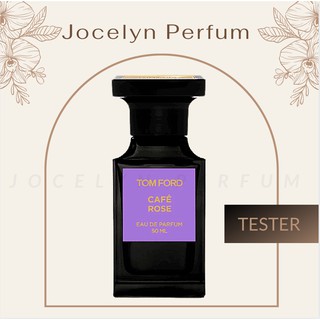 Nước hoa tom ford cafe rose - jocelyn