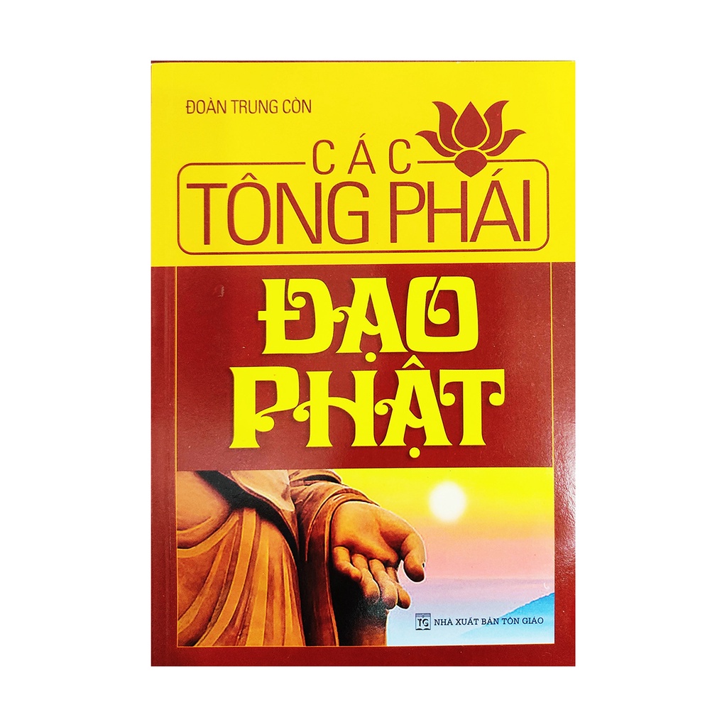 Sách Các tông phái Đạo Phật Tác giả Đoàn Trung Còn