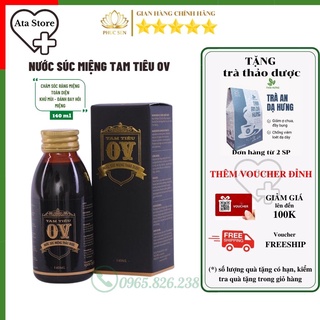 Nước Xúc Miệng Thảo Dược Tam Tiêu OV - Hết Hôi Miệng, Loại bỏ Chảy Máu Chân Răng Nhiệt Miệng