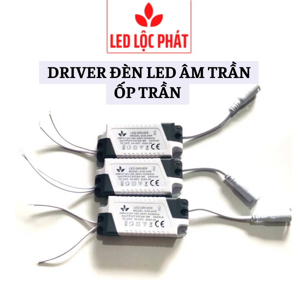 Driver đèn led âm trần ốp trần 9w 12w 18w 24w, tăng phô chấn lưu đèn led âm ốp trần