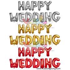 *** Bóng Chữ Happy Wedding Trang Trí Lễ Cưới Hàng Đẹp