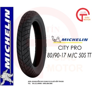 Vỏ lốp xe máy 80/90-17 M/C CITY PRO 50S TT Hãng Michelin Thái Lan gai CITY PRO xài ruột
