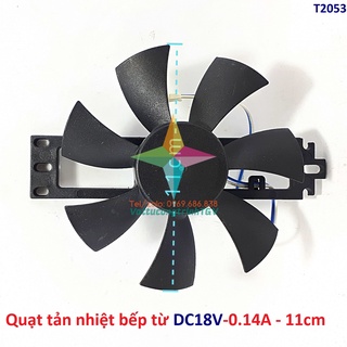 Quạt tản nhiệt bếp từ DC18V đường kính 11cm