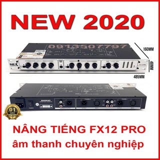 Nâng tiếng nex fx12 pro âm thanh chuyên nghiệp - fx12 pro