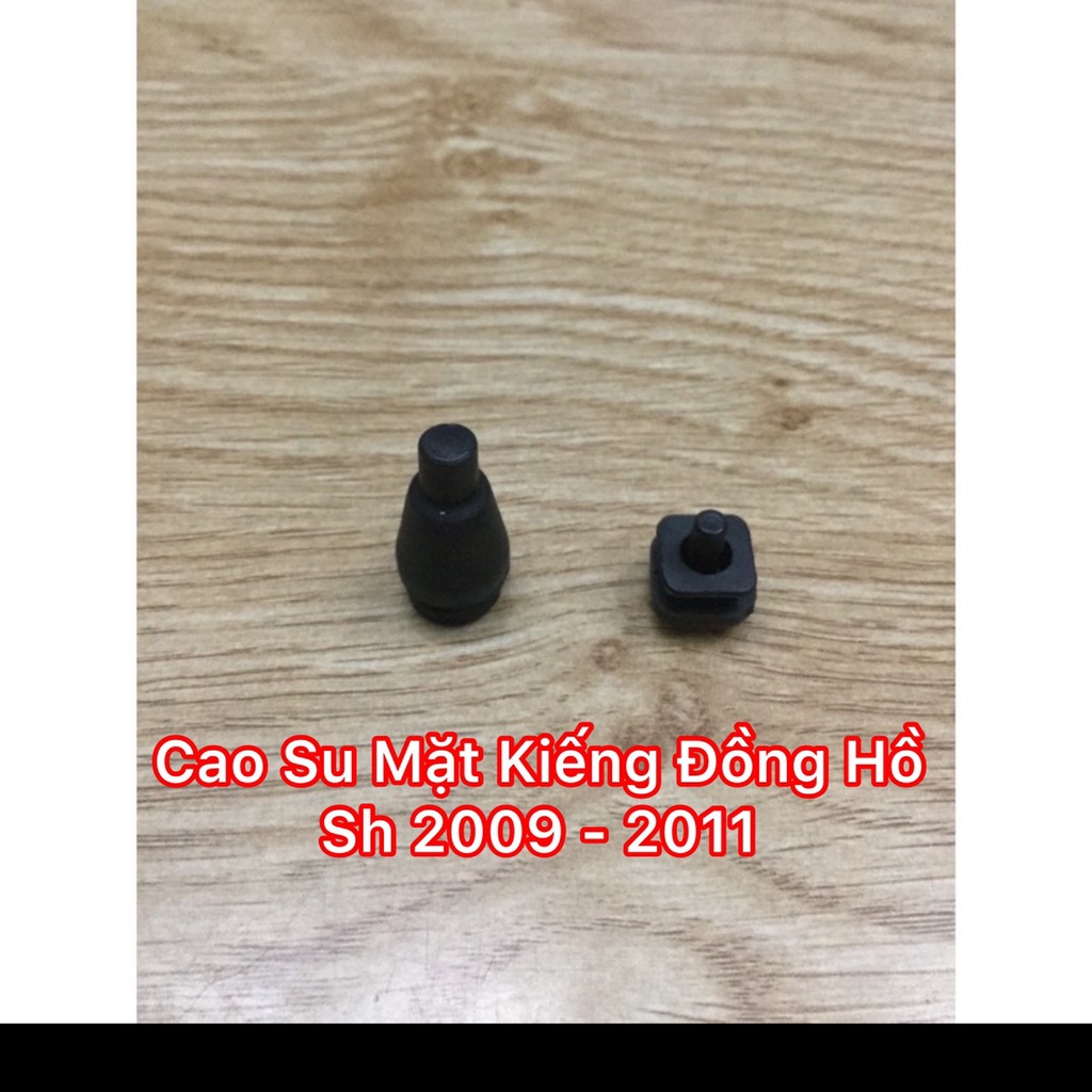 Cao Su mặt kiếng đông hồ Sh 2009 - 2012