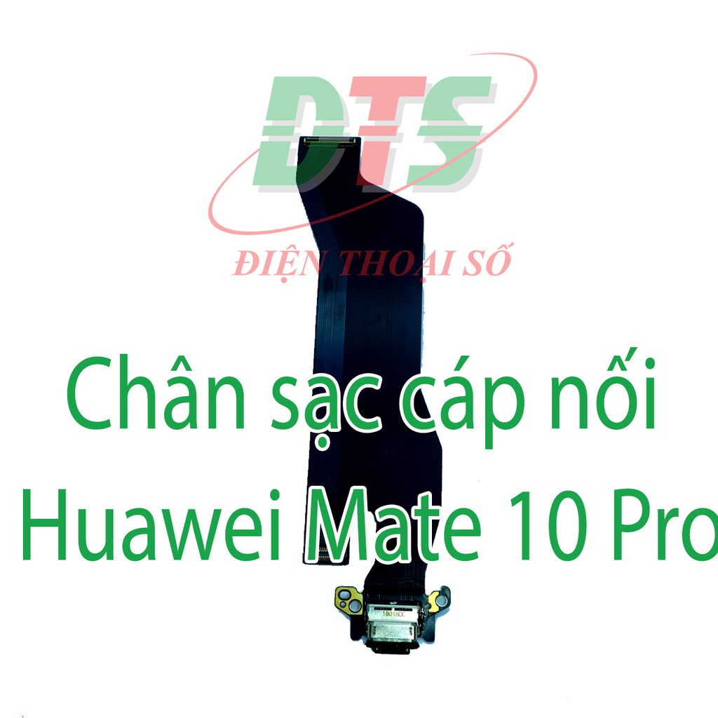 Cụm sạc Huawei Mate 10 Pro