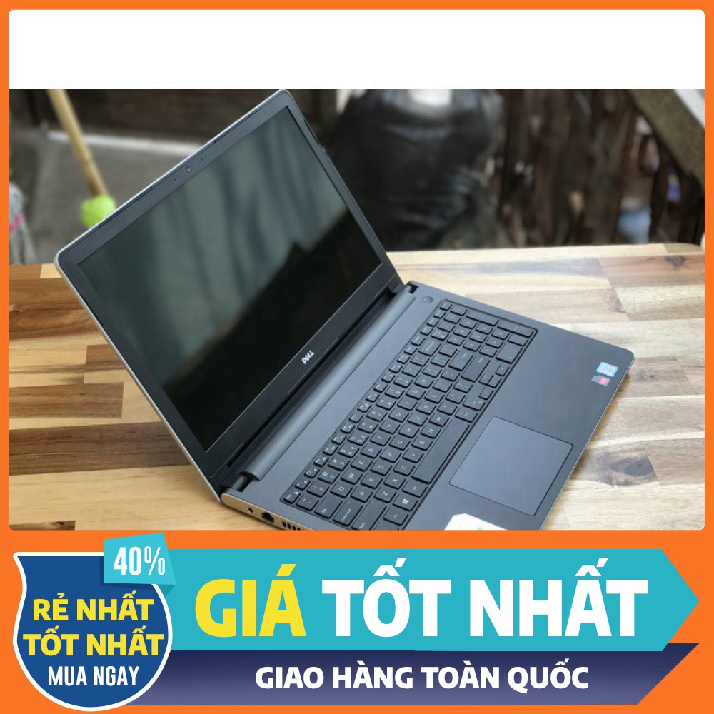 Dell inspiron N5559 | Core i5-6200U | Ram 4G | Ổ 500G | Màn 15.6 | HD |	AMD Radeon R5 M335 (2gb)