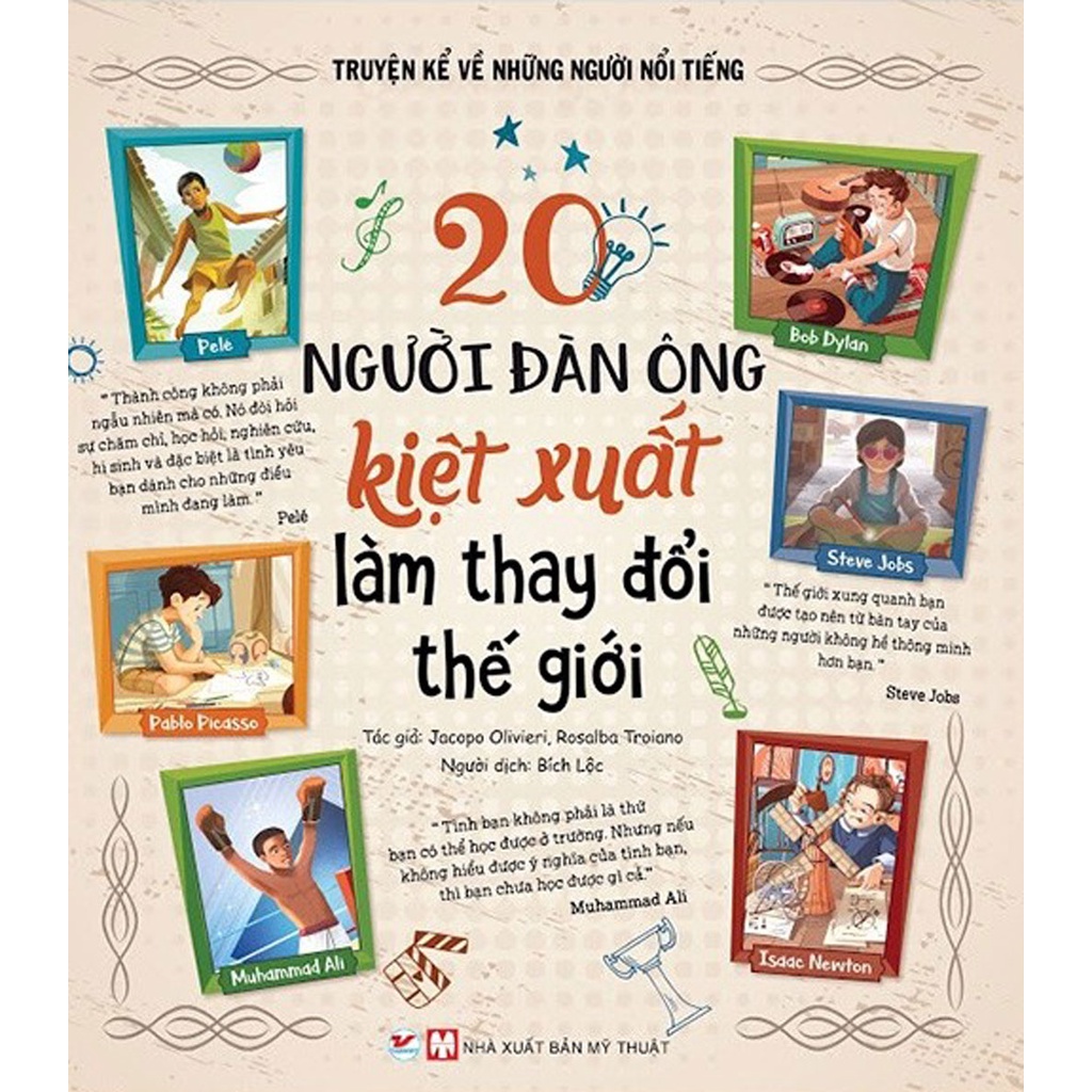 Sách - 20 Người Đàn Ông Kiệt Xuất Làm Thay Đổi Thế Giới (Bìa Cứng)