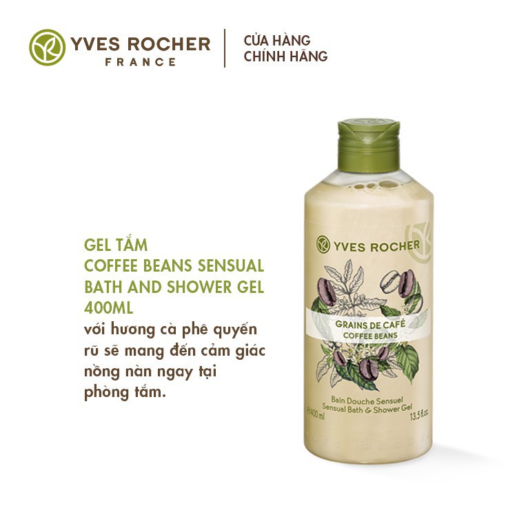 Gel tắm Yves Rocher hương cafe - COFFEE BEANS SENSUAL BATH AND SHOWER GEL 400ML