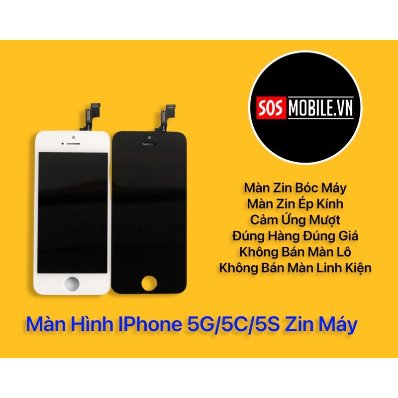 Màn Hình Điện Thoại 5C/5G/5S/5SE Zin Máy