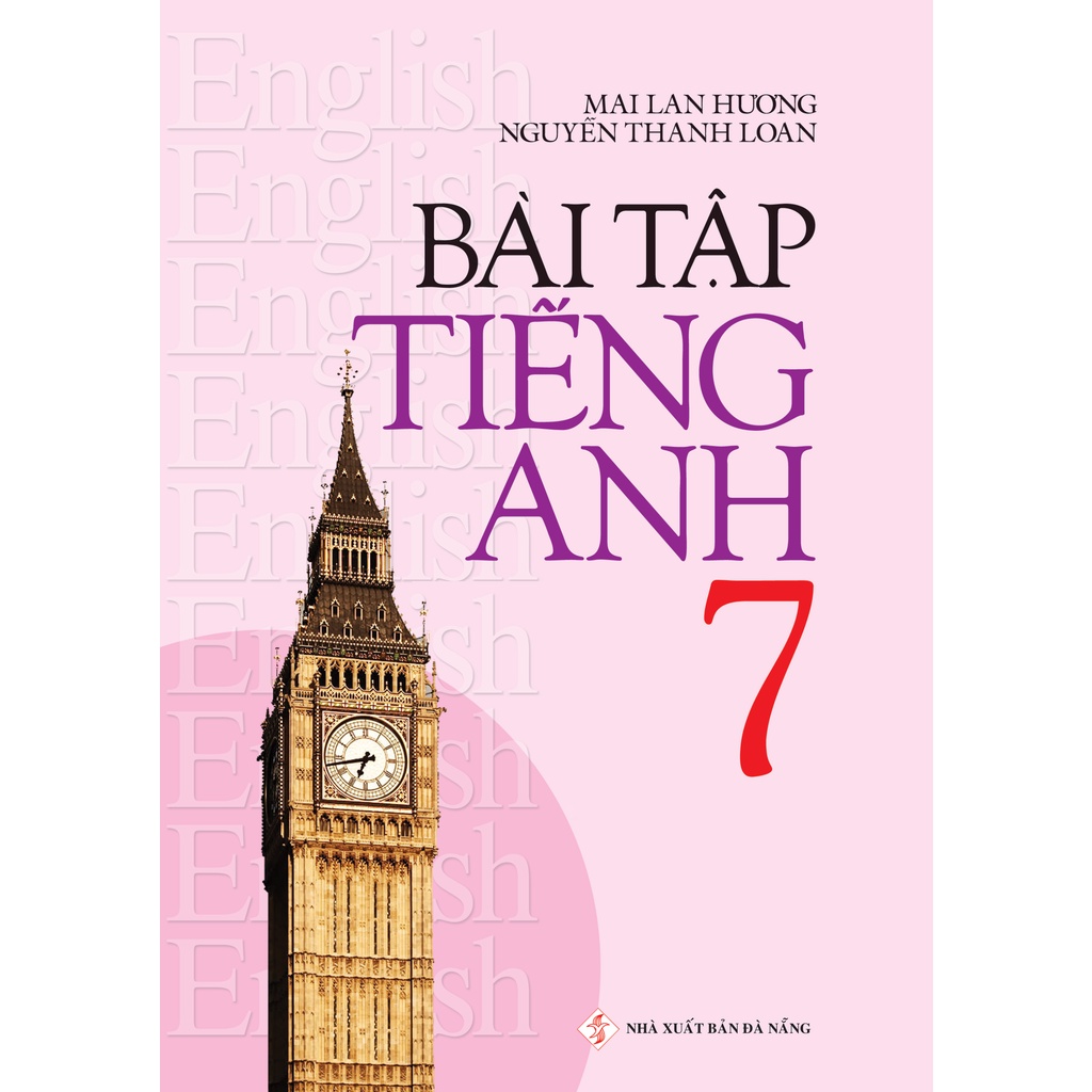 Sách - Bài Tập Tiếng Anh Lớp 7 Mai Lan Hương
