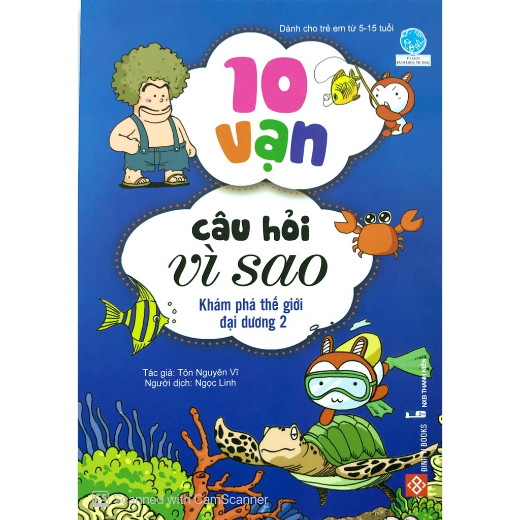 Sách - 10 Vạn Câu Hỏi Vì Sao - Khám Phá Thế Giới Đại Dương 2 (Tái Bản 2018)