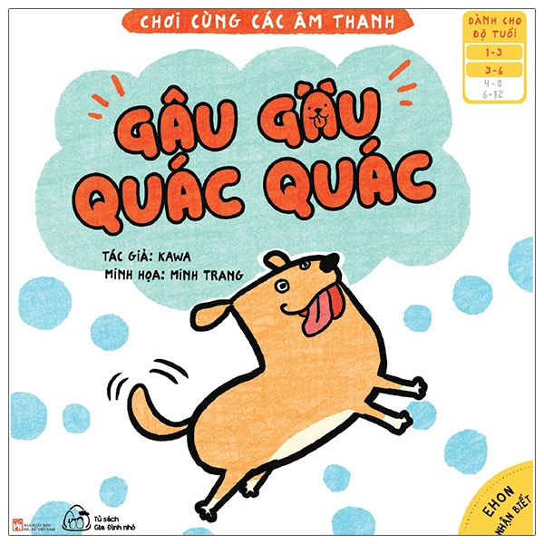 Sách Ehon Nhận Biết - Chơi Cùng Các Âm Thanh - Gâu Gâu, Quác Quác