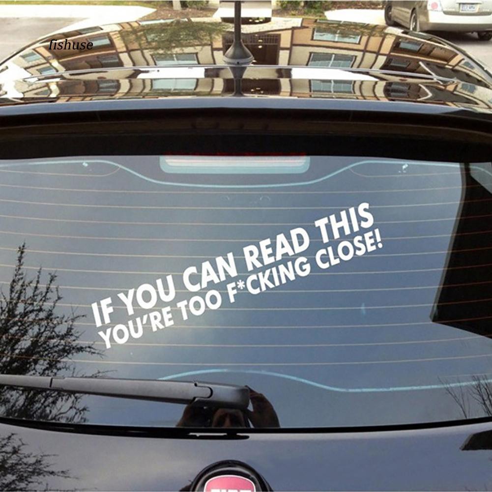Nhãn dán trang trí xe hơi in chữ fhue _ Funny IF YOU CAN READ THIS SUV