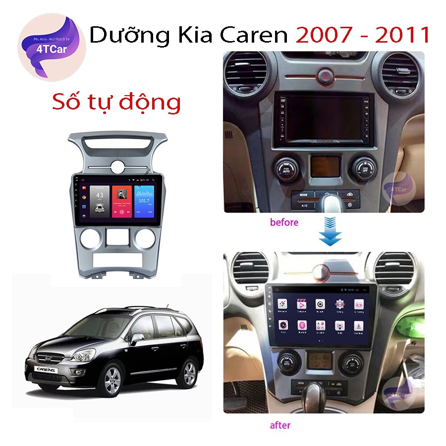 Mặt dưỡng Kia Caren 2007-2011 số tự động (9 inch)