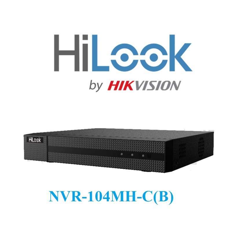 Đầu ghi hình camera IP 4 kênh HILOOK NVR-104MH-C(B) - Hàng chính hãng
