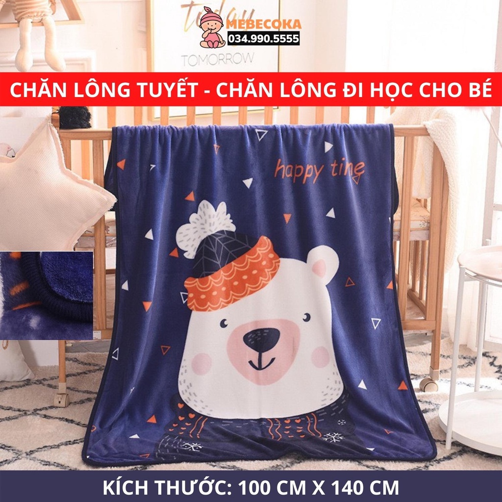 Chăn lông TUYẾT loại CAO CẤP dày cho bé nhiều mẫu, chăn cho bé đi học đến trường -(Size 1m4 x 1m siêu ấm)