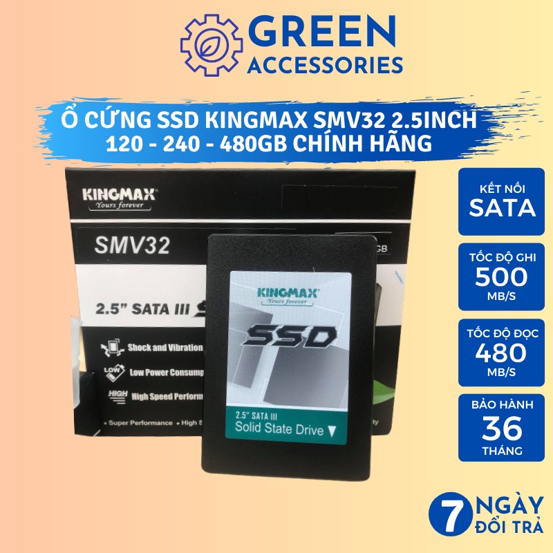 Ổ Cứng SSD KingMax 480GB/240GB/120GB SMV32 SSD KingMax 2.5 inch Chuẩn SATA III 6GBs BH Chính Hãng 36 Tháng