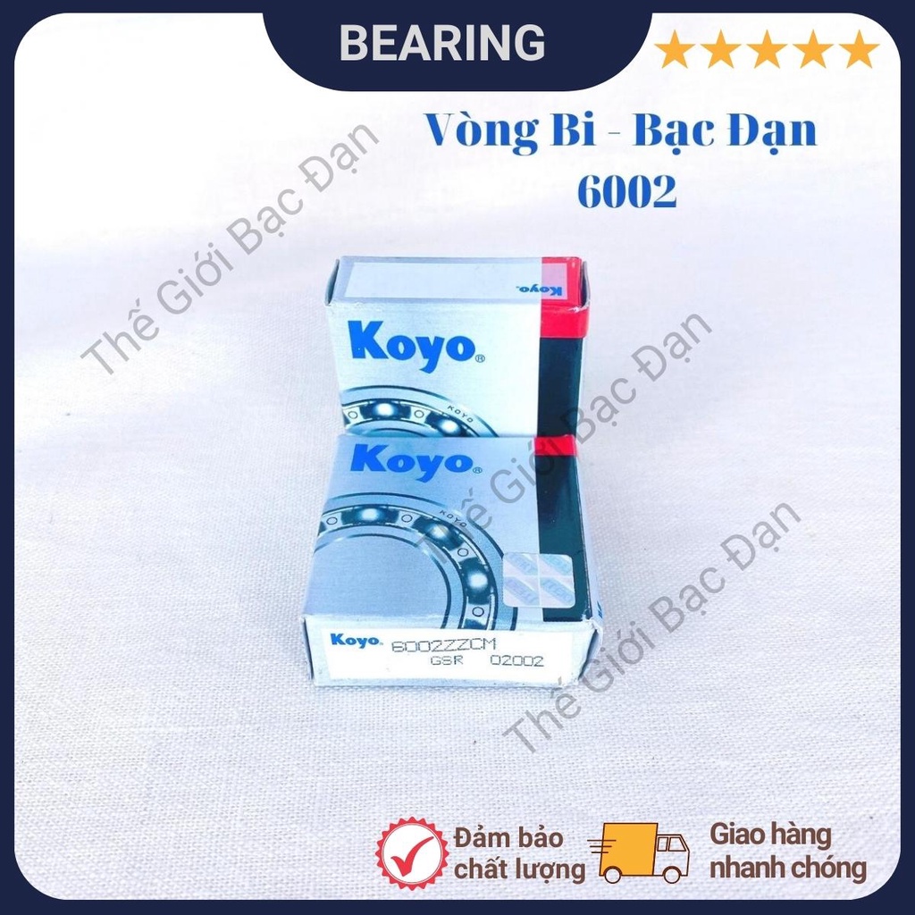 Vòng bi bạc đạn 6002 ZZCM KOYO -Thế Giới Bạc Đạn