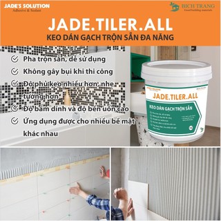 Keo Dán Gạch Đa Năng - Jade.Tiler.All (7.5kg/thùng)