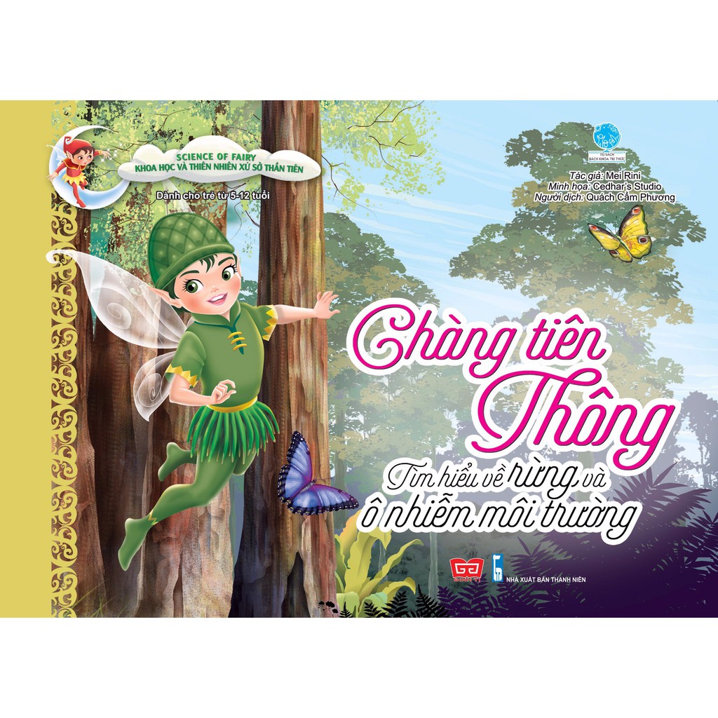 Sách - Science of Fairy - Chàng tiên thông - Tìm hiểu về rừng và ô nhiễm môi trường