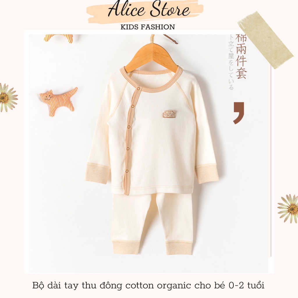 Quần áo trẻ em 💖FREESHIP💖 Bộ quần áo thu đông dài tay cotton hữu cơ tự nhiên 100% cotton organic cho bé 0-2 tuổi