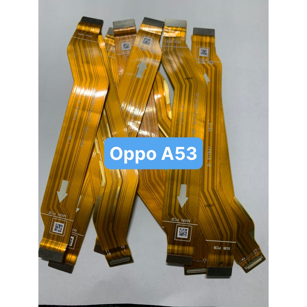 Cáp nối bo sạc, nối main oppo A53 hàng zin