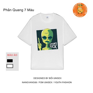 Áo thun tay lỡ " humans suck " nam nữ bối unisex