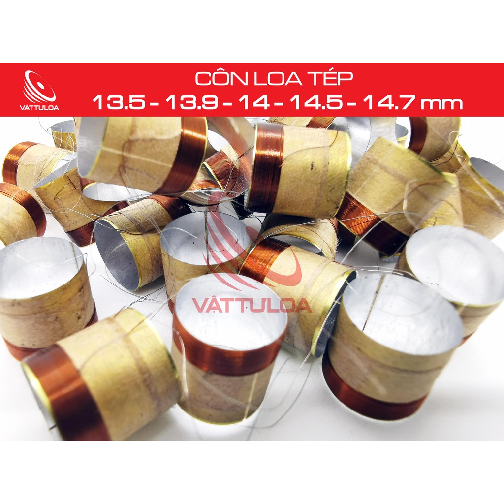 CÔN LOA TÉP  13.9-14.28-19.5-20.5mm