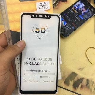 Cường lực full Xiaomi Mi8, Mi5plus, Note 4X sịn