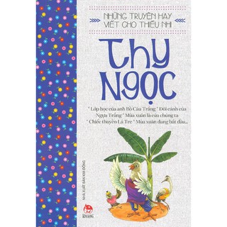 Những Truyện Hay Viết Cho Thiếu Nhi - Thy Ngọc