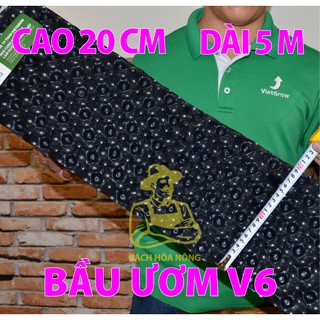 Bầu ươm V6 cao 20cm dài 5m, dầy 0.7mm, sản phẩm tặng kèm đinh ốc