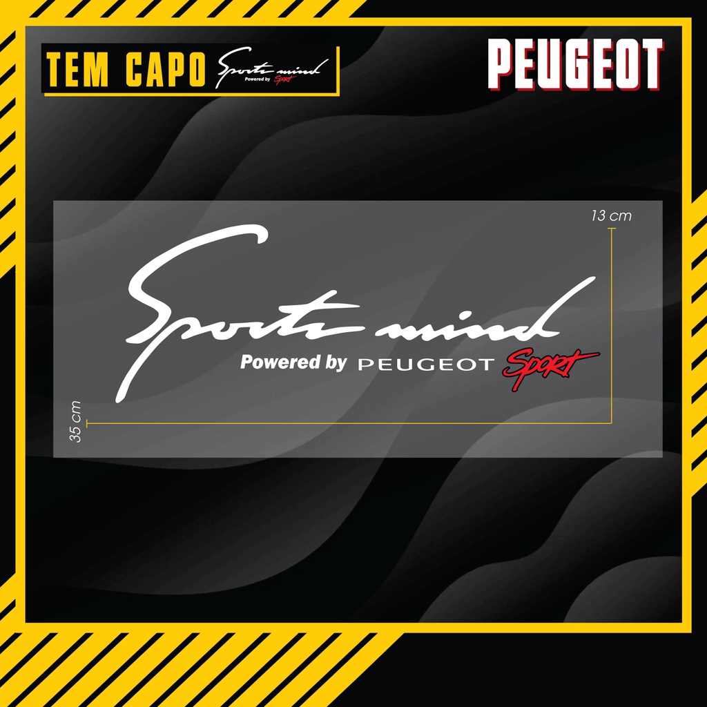 Tem Capo Xe Dán Xe Peugeot Chủ Đề Sport Mind | CP04PEU | Chất Liệu Tem PVC Chống Nước, Chống Bay Màu