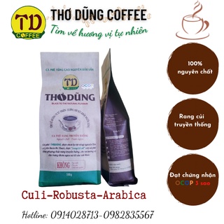 Cà phê culi robusta - arabica rang củi nguyên chất thơ dũng cưm'gar 500gr