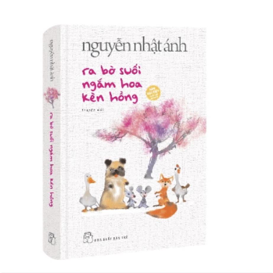 Sách - Ra bờ suối ngắm hoa kèn hồng - Nguyễn Nhật Ánh - NXB Trẻ